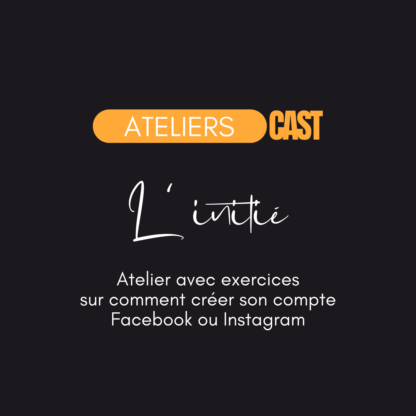 ATELIER - L'initié - Créer son compte pro Facebook ou Instagram