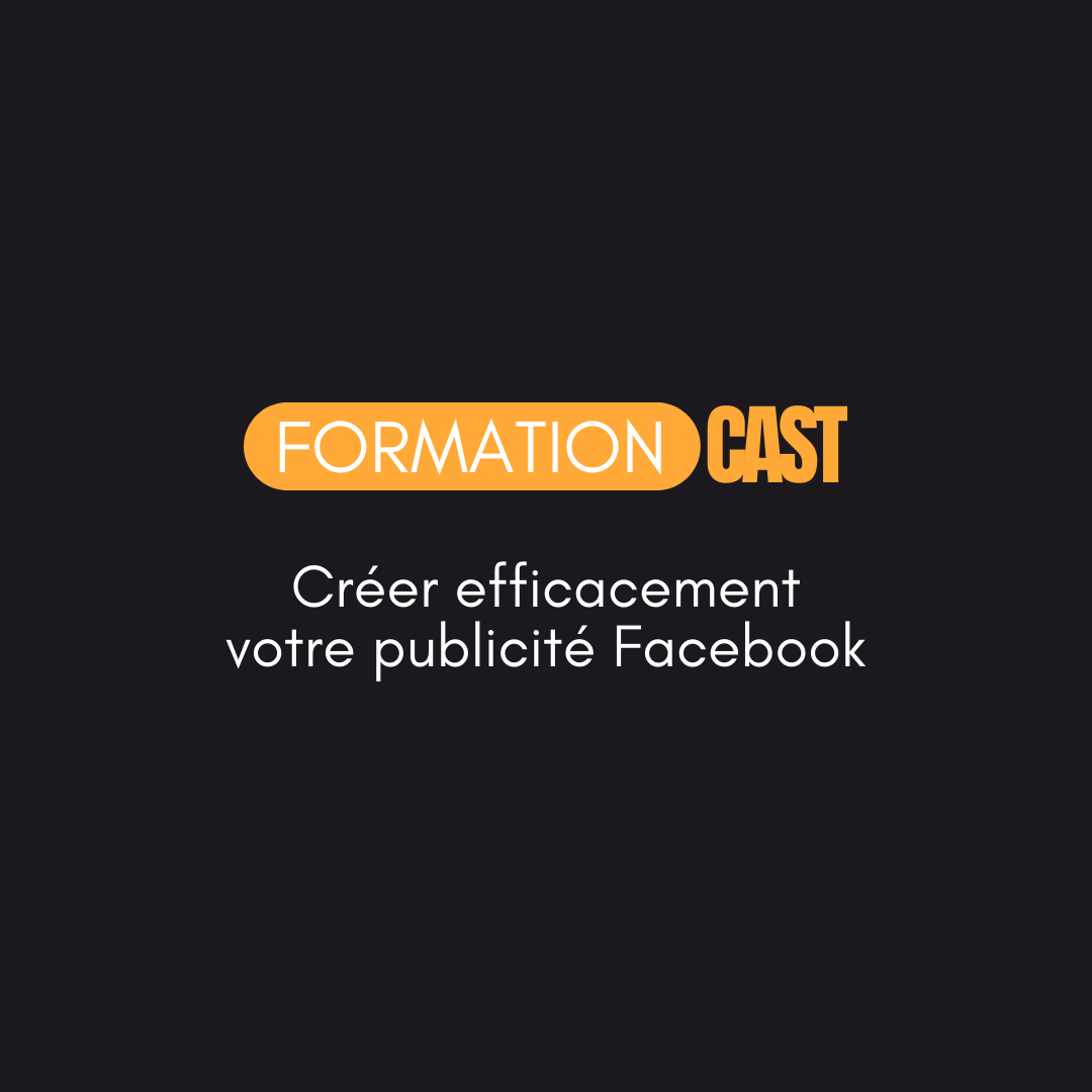 FORMATION EN LIGNE - Créer une publicité efficace sur Facebook